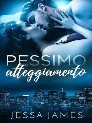 cover image of Pessimo atteggiamento
